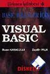 Basic Bilenler İ&ccedil;in Visual Basic