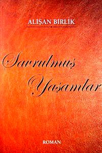 Savrulmuş Yaşamlar