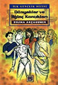 Dünyalılar ve İlginç Konukları