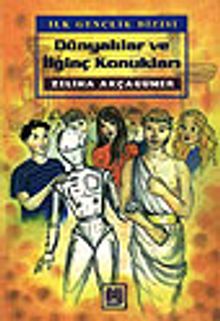 Dünyalılar ve İlginç Konukları