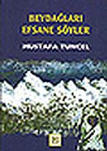 Beydağları Efsane Söyler