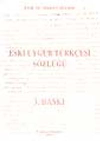 Eski Uygur Türkçesi Sözlüğü