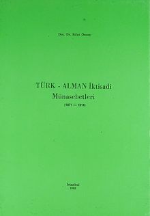 Türk-Alman İktisadi Münasebetleri (1871-1914)