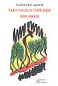 Yolunuzun Üstünde Bir Adam