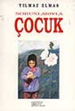 Sorunlarıyla Çocuk