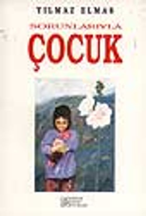 Sorunlarıyla Çocuk