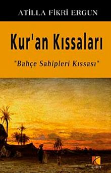 Kur'an Kıssaları & Bahçe Sahipleri Kıssası