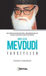 Ebu'l A'la Mevdudi / Tavsiyeler