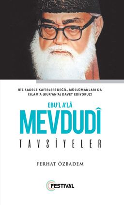 Ebu’l A’la Mevdudi / Tavsiyeler