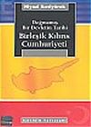 Birleşik Kıbrıs Cumhuriyeti & Doğmamış Bir Devletin Tarihi