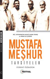 Mustafa Meşhur / Tavsiyeler