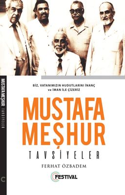 Mustafa Meşhur / Tavsiyeler