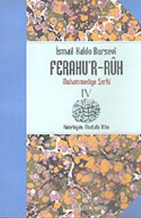 Ferahu'r Ruh/ Muhammediye Şerhi -4-