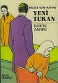 Yeni Turan & Raik'in Annesi / 41-B-25