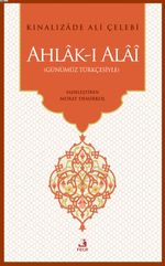 Ahlak-ı Alai (Günümüz Türkçesiyle)