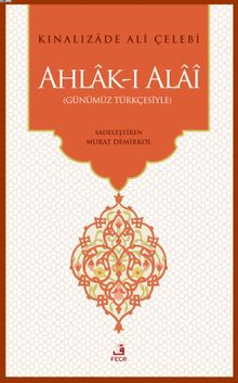 Ahlak-ı Alai (Günümüz Türkçesiyle)