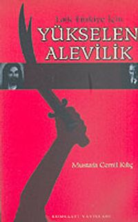 Laik Türkiye İçin Yükselen Alevilik