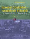 İstanbul G&uuml;nl&uuml;kleri ve Anadolu'da Yolculuk (2 Cilt Takım) & 12 Aralık 1802-22 Kasım 1803