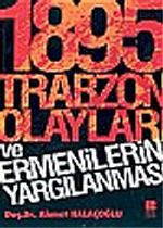 1895 Trabzon Olayları ve Ermenilerin Yargılanması