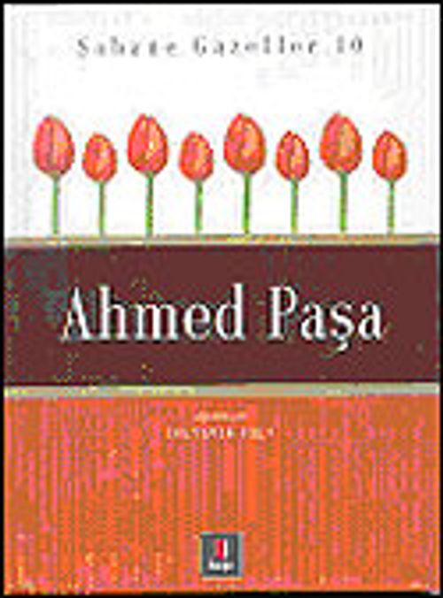 Şahane Gazeller 10 / Ahmed Paşa