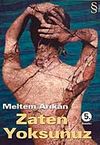 Zaten Yoksunuz