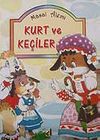 Kurt ve Ke&ccedil;iler