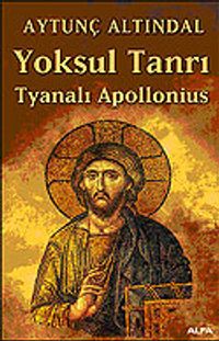 Yoksul Tanrı Tyanalı Apollonius