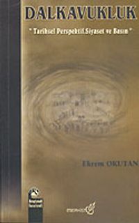 Dalkavukluk & Tarihsel Perspektif, Siyaset ve Basın