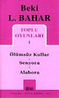 Toplu Oyunları 1 / Ölümsüz Kullar / Senyora / Alabora