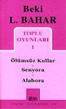 Toplu Oyunları 1 / Ölümsüz Kullar / Senyora / Alabora