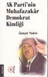 AK Parti'nin Muhafazakar Demokrat Kimliği