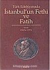 Türk Edebiyatında İstanbul'un Fethi ve Fatih