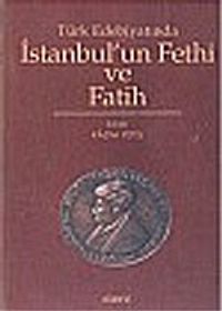 Türk Edebiyatında İstanbul'un Fethi ve Fatih