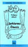 Şarkılarımız &Ouml;lmesin