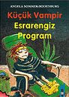 K&uuml;&ccedil;&uuml;k Vampir 11-Esrarengiz Program
