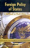 Foreign Policy Of States & A Handbook On Wold Affairs