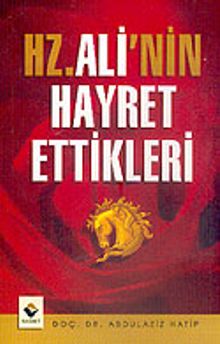 Hz. Ali'nin Hayret Ettikleri