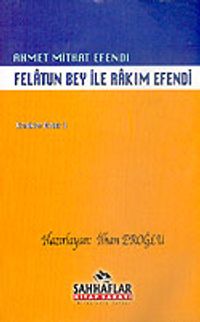 Felatun Bey İle Rakım Efendi