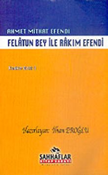 Felatun Bey İle Rakım Efendi