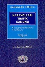 Kanunlar Serisi 8 / Karayolları Trafik Kanunu