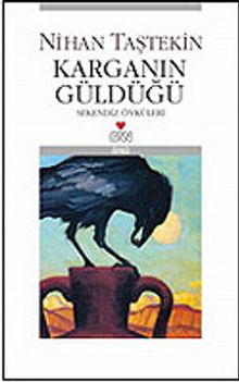 Karganın Güldüğü