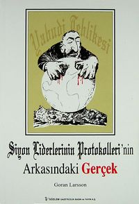 Siyon Liderlerinin Protokolleri'nin Arkasındaki Gerçek