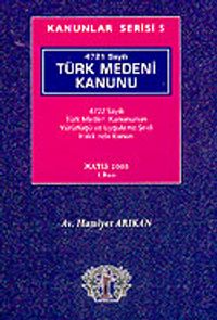 Kanunlar Serisi 5 / 4721 Sayılı Türk Medeni Kanunu