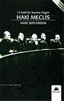 Haki Meclis/12 Eylül'ün Yasama Organı