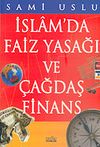 İslam'da Faiz Yasağı ve &Ccedil;ağdaş Finans