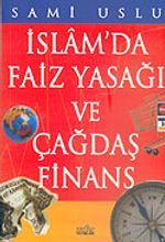 İslam'da Faiz Yasağı ve Çağdaş Finans