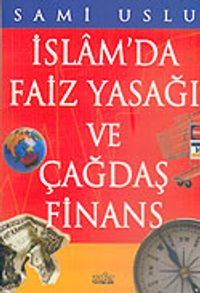 İslam'da Faiz Yasağı ve Çağdaş Finans