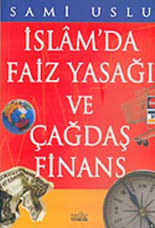 İslam'da Faiz Yasağı ve Çağdaş Finans