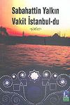Vakit İstanbul-du