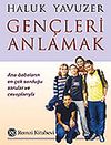 Gen&ccedil;leri Anlamak (B&uuml;y&uuml;k Boy)
